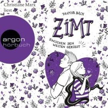 Zwischen den Welten geküsst - Zimt, Staffel 2, Band 2 (Ungekürzte Lesung) audiobook, Dagmar Bach