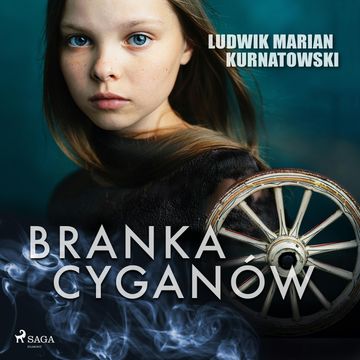 Branka Cyganów audiobook, Ludwik Marian Kurnatowski