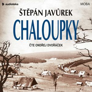 Chaloupky, Štěpán Javůrek