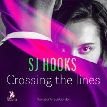 Crossing the Lines audiobook, SJ Hooks