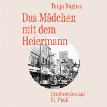 Das Mädchen mit dem Heiermann audiobook, Tanja Bogusz