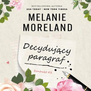 Decydujący paragraf. Kontrakt. Tom 3, Melanie Moreland