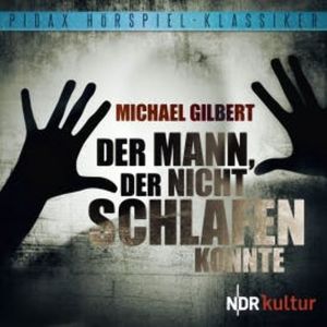 Der Mann, der nicht schlafen konnte, Michael Gilbert