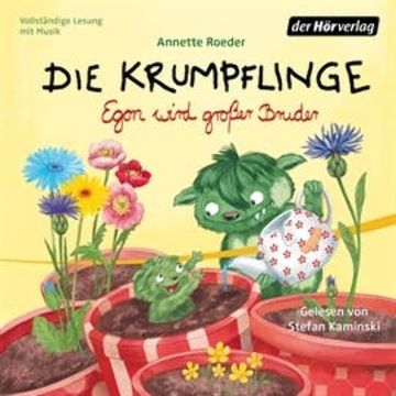 Die Krumpflinge - Egon wird großer Bruder audiobook, Annette Roeder