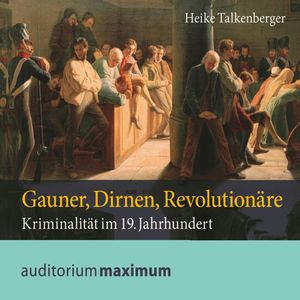 Gauner, Dirnen, Revolutionäre, Heike Talkenberger