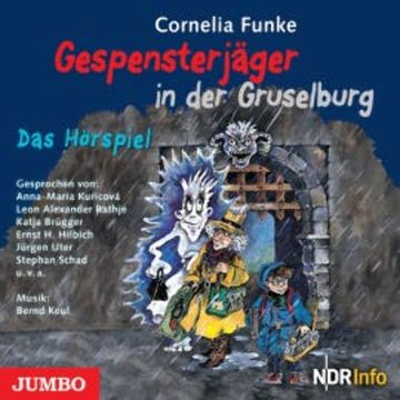 Gespensterjäger in der Gruselburg audiobook, Cornelia Funke