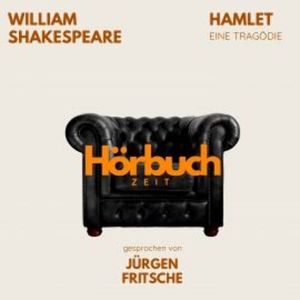 Hamlet. Ein Drama., Hörbuchzeit