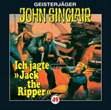 Ich jagte Jack the Ripper (John Sinclair 49) audiobook, Jason Dark