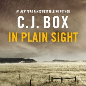 In Plain Sight, C.J. Box