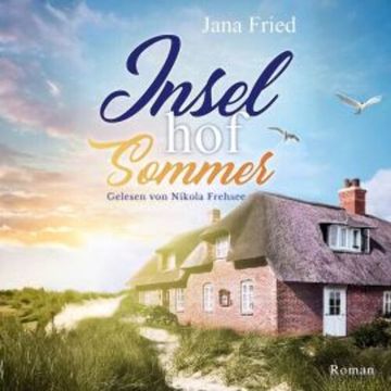 Inselhofsommer audiobook, Jana Fried