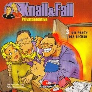 Knall & Fall Privatdetektive, Folge 3: Die Party der Zocker, Peter Riesenburg
