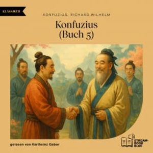 Konfuzius (Buch 5), Konfuzius