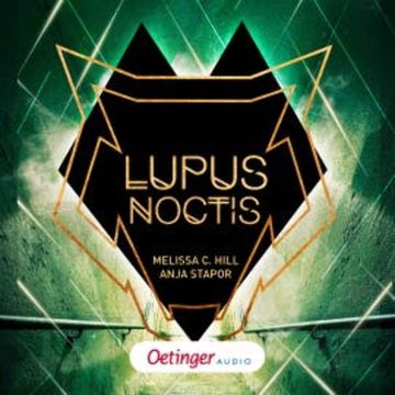 Lupus Noctis. Ein Thriller audiobook, Melissa C. Hill