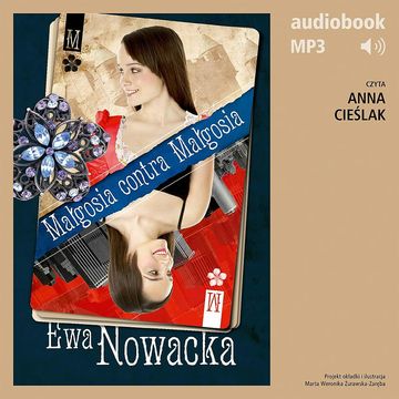 Małgosia contra Małgosia audiobook, Ewa Nowacka