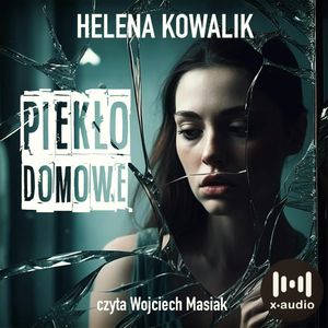 Piekło domowe, Helena Kowalik