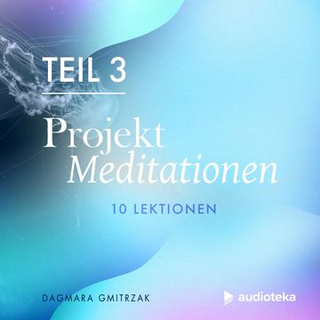 Projekt Meditationen 3, Dagmara Gmitrzak