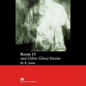 Room 13 and Other Ghost Stories, M. R. James