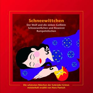Schneewittchen / Der Wolf und die sieben Geißlein / Schneeweißchen und Rosenrot / Rumpelstilzchen, Jacob Ludwig Karl Grimm