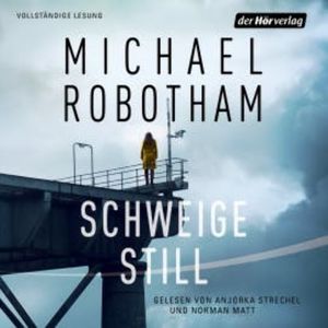 Schweige still, Michael Robotham
