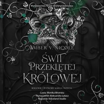 Świt przeklętej królowej. Bogowie i Potwory. Tom 3 audiobook, Amber V. Nicole