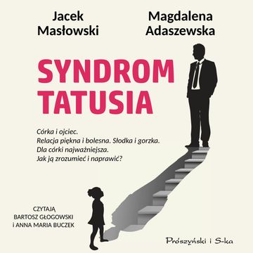 Syndrom tatusia audiobook, Jacek Masłowski, Magdalena Adaszewska