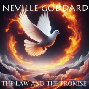 The Law and The Promise, Neville Goddard