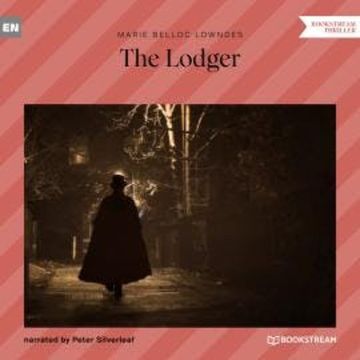 The Lodger (Unabridged) audiobook, Marie Belloc Lowndes
