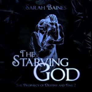 The Starving God, Sarah Baines