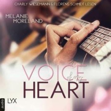 Voice of My Heart (Ungekürzt) audiobook, Melanie Moreland
