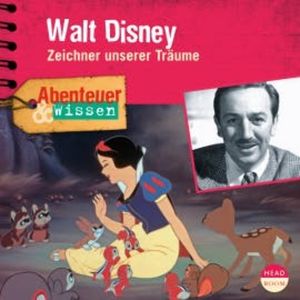 Abenteuer & Wissen: Walt Disney, Ute Welteroth