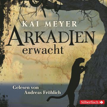 Arkadien erwacht audiobook, Kai Meyer
