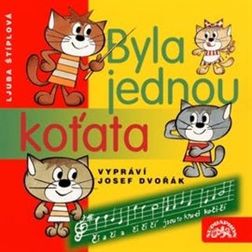Byla jednou koťata audiobook, Ljuba Štíplová