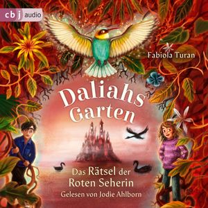 Daliahs Garten - Das Rätsel der Roten Seherin, Fabiola Turan