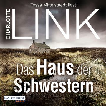 Das Haus der Schwestern audiobook, Charlotte Link