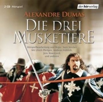 Die drei Musketiere audiobook, Alexandre Dumas