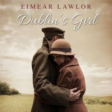 Dublin's Girl audiobook, Eimear Lawlor