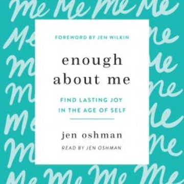 Enough about Me audiobook, Jen Oshman
