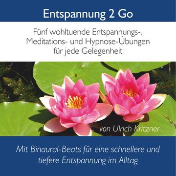 Entspannung 2 Go audiobook, Ulrich Kritzner