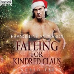 Falling for Kindred Claus - Kindred Tales, Book 18 (Unabridged), Evangeline Anderson