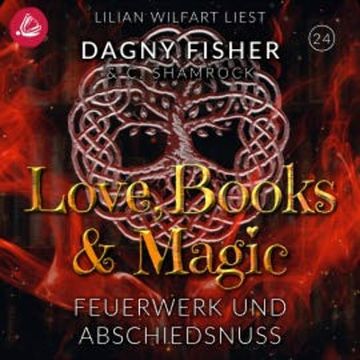 Feuerwerk und Abschiedsnuss audiobook, C. Shamrock