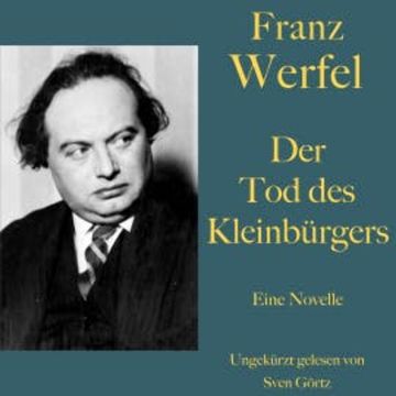 Franz Werfel: Der Tod des Kleinbürgers audiobook, Franz Werfel