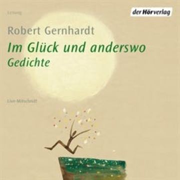 Im Glück und anderswo audiobook, Robert Gernhardt