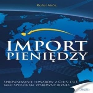 Import pieniędzy, Rafał Mróz