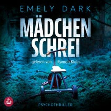 Mädchenschrei audiobook, Emely Dark