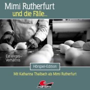 Mimi Rutherfurt, Folge 69: Ein enges Verhältnis audiobook, Silke Walter