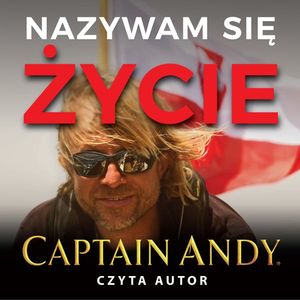 Nazywam się życie, Captain Andy