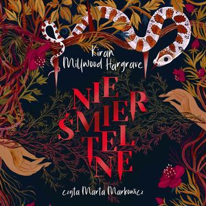 Nieśmiertelne, Kiran Millwood Hargrave