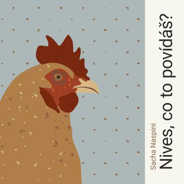 Nives, co to povídáš? audiobook, Sacha Naspini