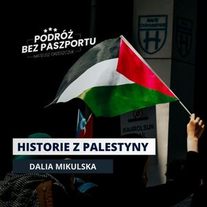 Palestyńskie historie: życie pod represjami w Gazie, Mateusz Grzeszczuk