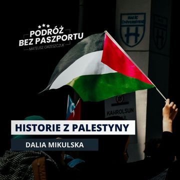 Palestyńskie historie: życie pod represjami w Gazie audiobook, Mateusz Grzeszczuk